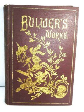 Edward Bulwer Lytton Works Vol IV The Parisians What Will He Do With It